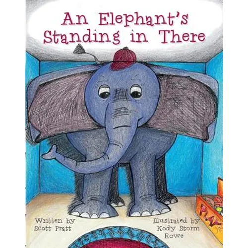 An Elephant's Standing in There