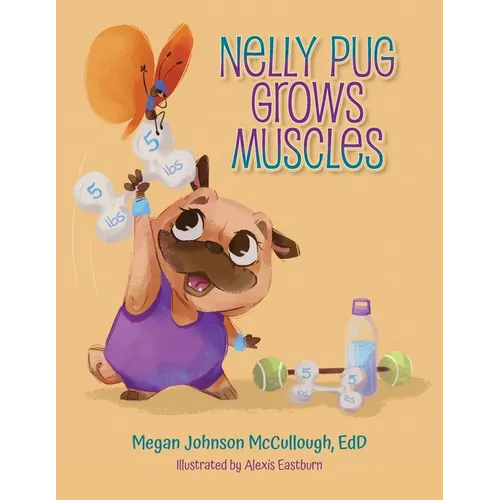 Nelly Pug Grows Muscles