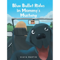 Blue Bullet Rides in Mommy's Mustang