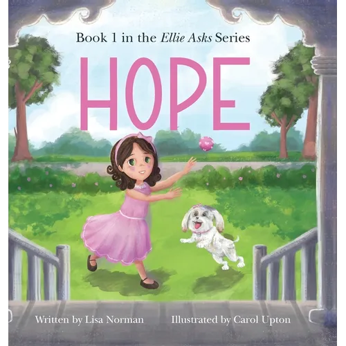 Hope: Book 1 in the "Ellie Asks" series