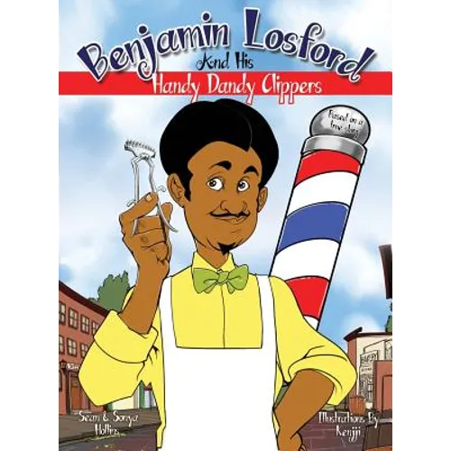 Benjamin Losford and His Handy Dandy Clippers