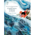 The Little Philosophers and the Conscious Stream of Wisdom: Listening to Our Nature