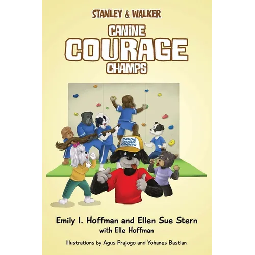 Canine Courage Champs: Stanley & Walker