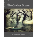 The Catcher Dream