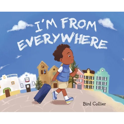 I'm From Everywhere