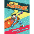 Captain Perseverance: How I Became a Superhero