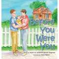 Before You Were You