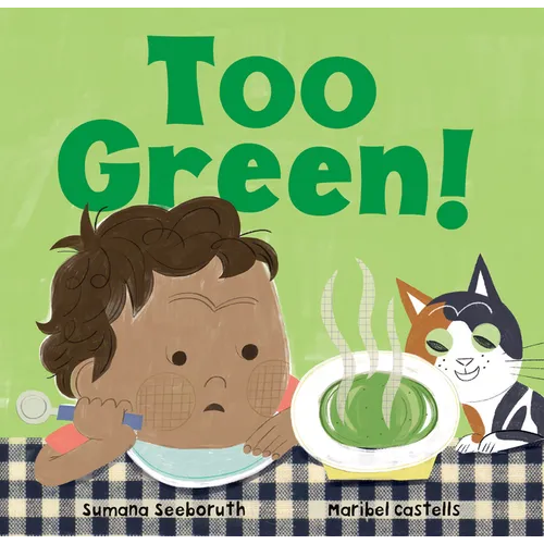 Too Green!