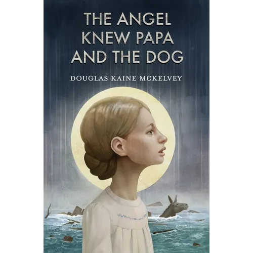 The Angel Knew Papa and the Dog