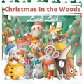 Christmas In the Woods