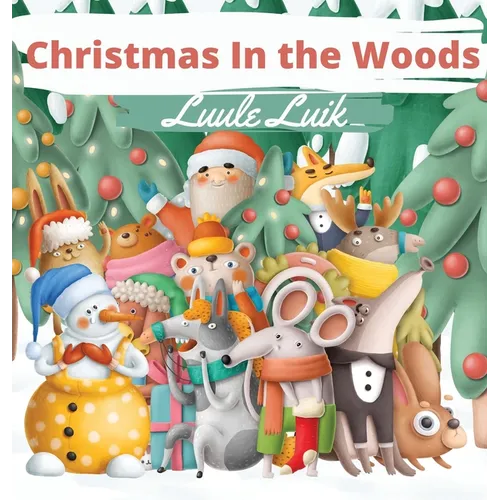 Christmas In the Woods