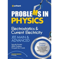Problems In Physics Electrostatics & Current Electricity JEE Mains & Advanced