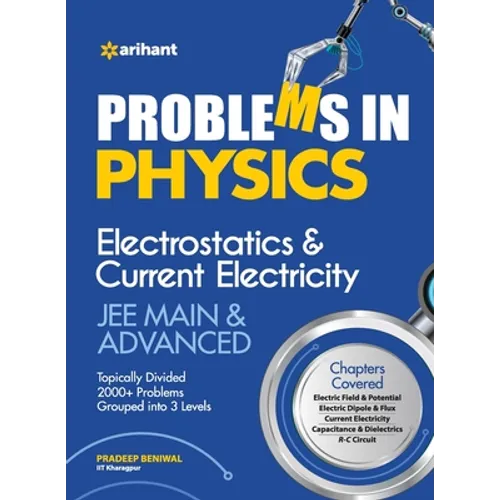Problems In Physics Electrostatics & Current Electricity JEE Mains & Advanced