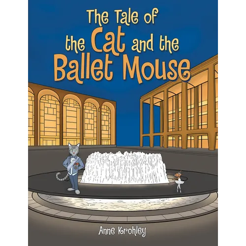 The Tale of the Cat and the Ballet Mouse