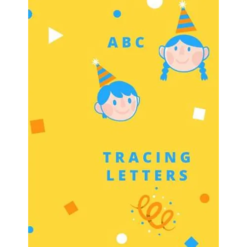 Trace Letters: Letter Tracing Practice, Workbook for Writing, Lear to write the Alphabet