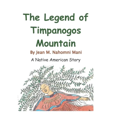 Legend of Timpanogos Mountain: A Native American Legend