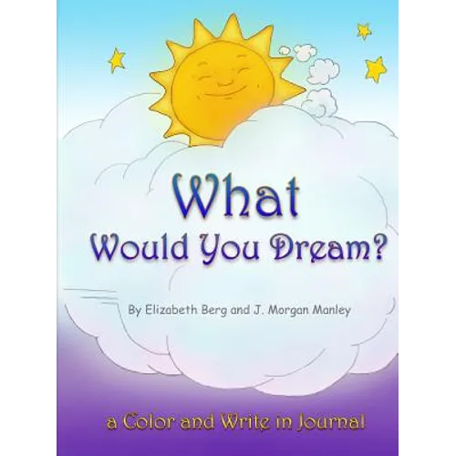 What Would You Dream?
