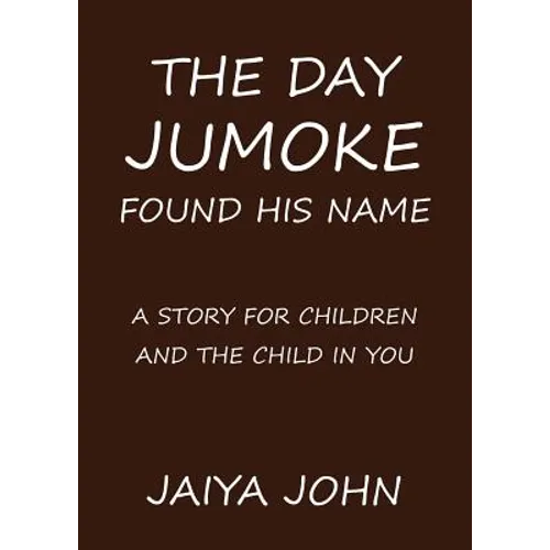 The Day Jumoke Found His Name