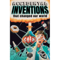 Accidental Inventions That Changed Our World: 50 True Stories of Mistakes That Actually Worked and Their Origins