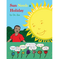 Sun Needs a Holiday