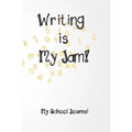 Writing is My Jam!: Daily Writing Prompts