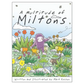 A Multitude of Miltons
