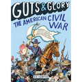 Guts & Glory: The American Civil War