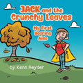Jack and the Crunchy Leaves: My First Hearing Aids