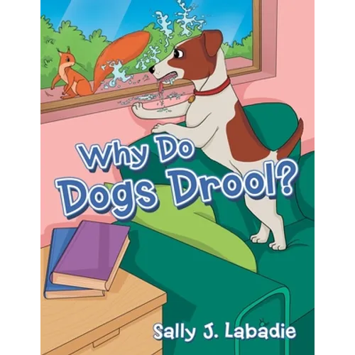 Why Do Dogs Drool?