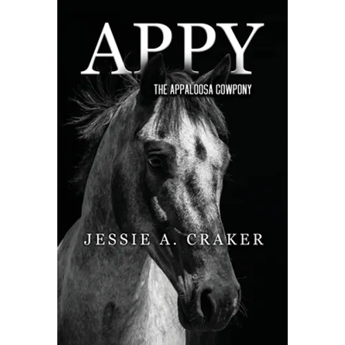 Appy, the Appaloosa Cowpony