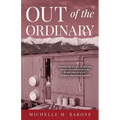 Out of the Ordinary