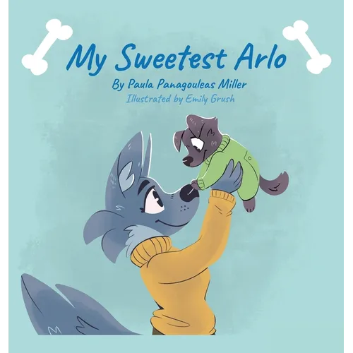 My Sweetest Arlo