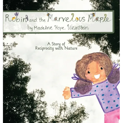 Robin and the Marvelous Maple