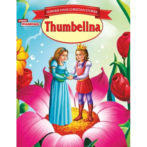 Famous Hans Christian Stories Thumbelina