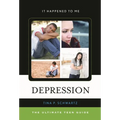 Depression: The Ultimate Teen Guide