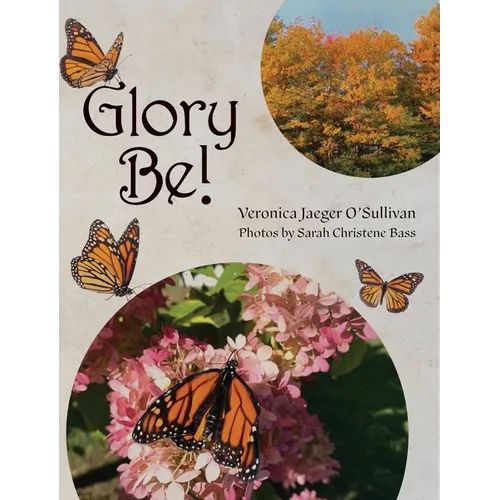Glory Be!