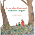 What Amatxi Whispered: Zer Xurxurlatu Didan Amatxik