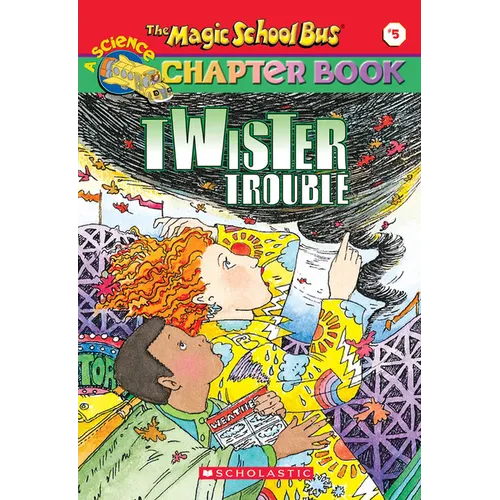 Twiser Trouble (the Magic School Bus Chapter Book #5)