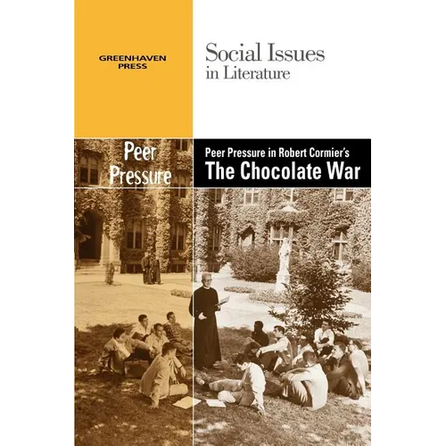Peer Pressure in Robert Cormier's the Chocolate War