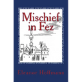 Mischief in Fez