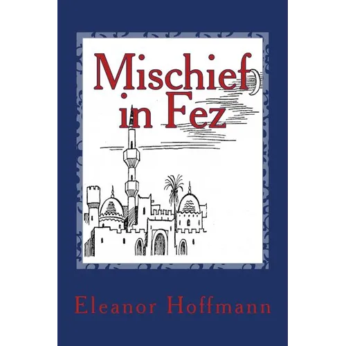 Mischief in Fez