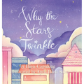 Why The Stars Twinkle