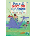 Prince Not-So Charming: The Dork Knight