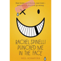 Rachel Spinelli Punched Me in the Face