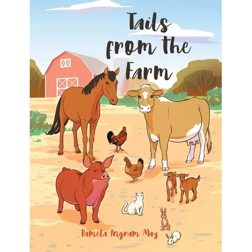 Tails from the Farm