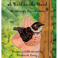 A Bird in the Hand: The Story of a Boy and a Robin