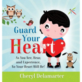 Guard Your Heart
