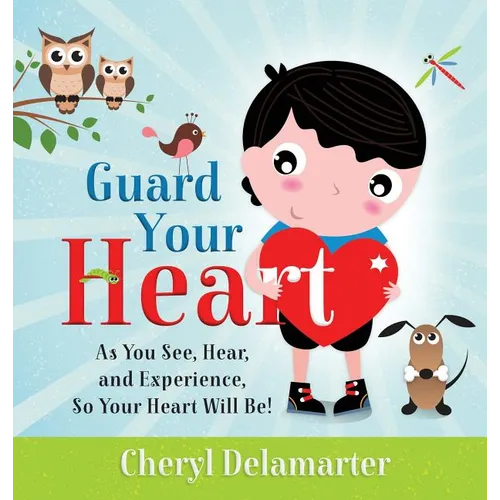Guard Your Heart