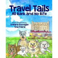 Travel Tails: All Bark and No Bite