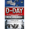 D-Day: The Invasion of Normandy, 1944 [The Young Readers Adaptation]